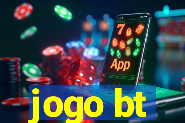 jogo bt